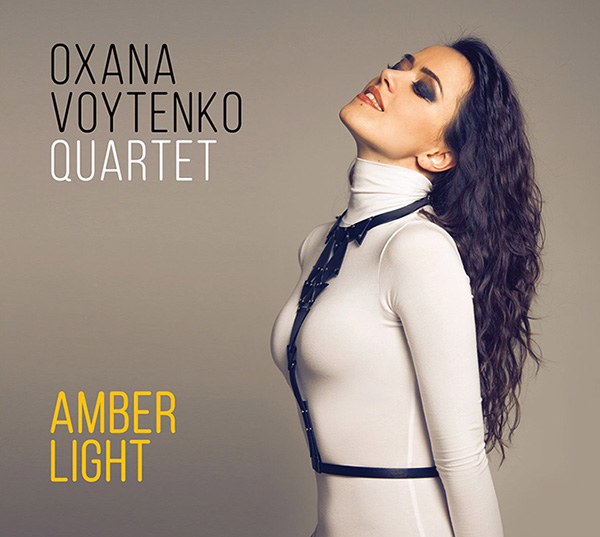 Amber Light - Oxana Voytenko quartet